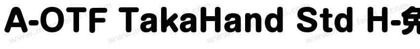 A-OTF TakaHand Std H字体转换